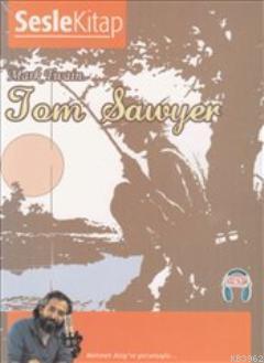 Tom Sawyer (Sesli Kitap) Mark Twain
