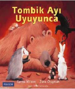 Tombik Ayı Uyuyunca