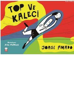 Top ve Kaleci Jorge Amado