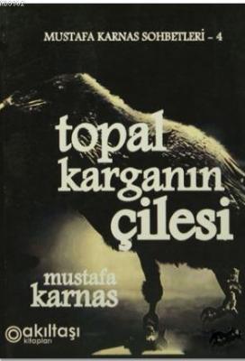 Topal Karganın Çilesi