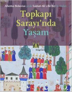 Topkapı Sarayı'nda Yaşam