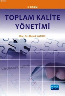 Toplam Kalite Yönetimi Ahmet Yatkın