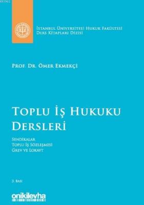 Toplu İş Hukuku Dersleri