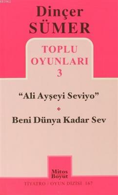 Toplu Oyunları 3 - Ali Ayşeyi Seviyo, Beni Dünya Kadar Sev