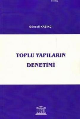Toplu Yapıların Denetimi