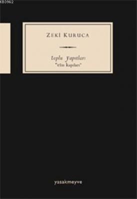 Toplu Yapıtları "Elin Kapıları"