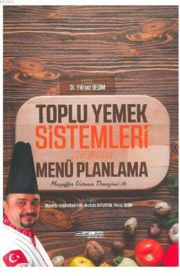 Toplu Yemek Sistemleri (Catering) ve Menü Planlama