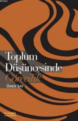 Toplum Düşüncesinde Görecilik