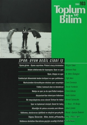 Toplum ve Bilim Sayı: 103 2005