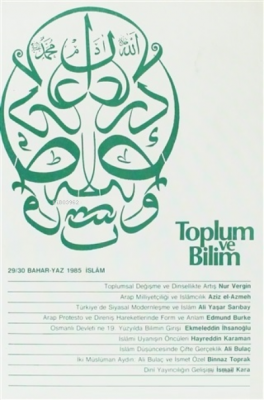 Toplum ve Bilim Sayı: 29-30 Bahar-Yaz 1985 İslam Kolektif