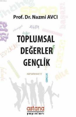 Toplumsal Değerler: Gençlik