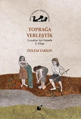 Toprağa Yerleştik