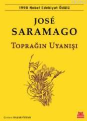 Toprağın Uyanışı José Saramago