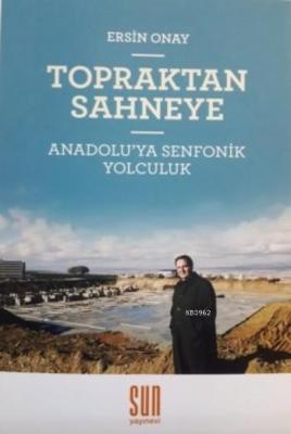 Topraktan Sahneye