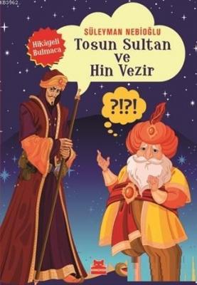 Tosun Sultan ve Hin Vezir