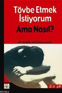 Tövbe Etmek İstiyorum Ama Nasıl