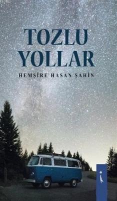 Tozlu Yollar Hasan Şahin