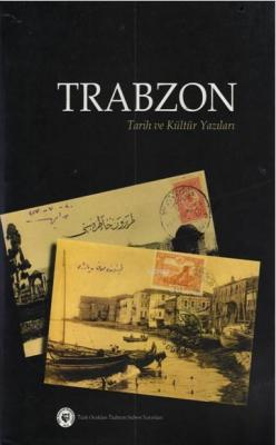 Trabzon Tarih ve Kültür Yazıları 1-2 (2 Cilt) Hikmet Öksüz