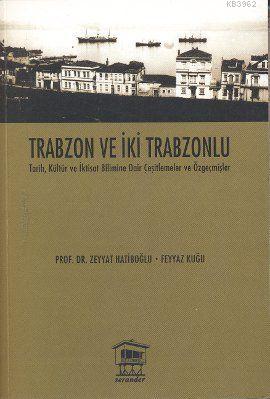 Trabzon ve İki Trabzonlu