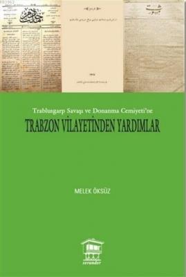 Trabzon Vilayetinden Yardımlar