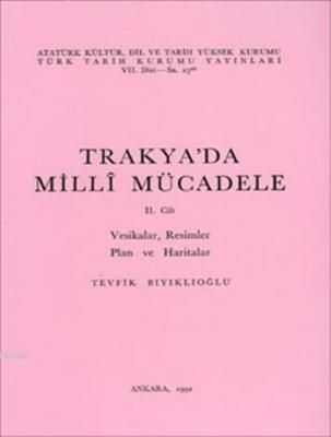 Trakya'da Millî Mücadele (Cilt 2)