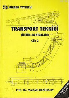 Transport Tekniği Cilt: 2 Mustafa Demirsoy