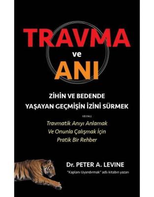 Travma ve Anı Peter A. Levine