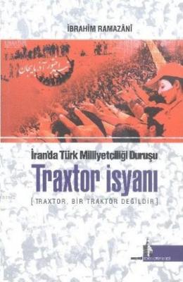 Traxtor İsyanı İbrahim Ramazani