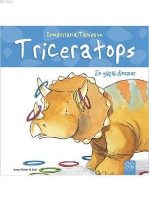 Triceratops: En Güçlü Dinozor Anna Obiols