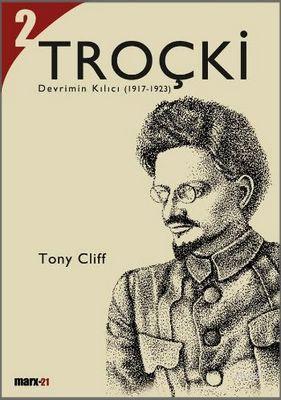 Troçki 2 Devrimin Kılıcı (1917-1923) Tony Cliff