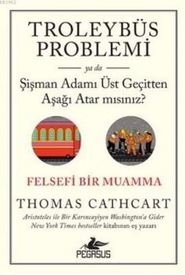 Troleybüs Problemi Thomas Cathcart