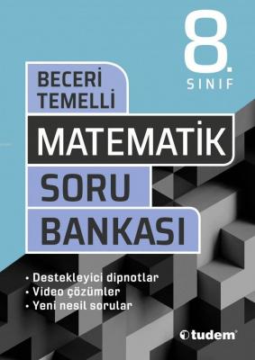 Tudem Yayınları 8. Sınıf LGS Matematik Beceri Temelli Soru Bankası Tud