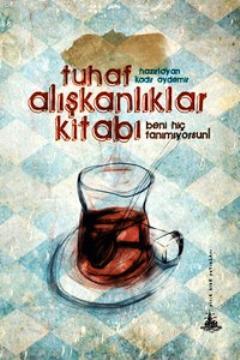 Tuhaf Alışkanlıklar Kitabı