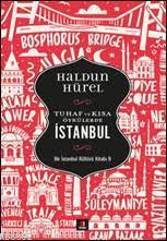 Tuhaf ve Kısa Öyküler - İstanbul Haldun Hürel