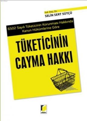 Tüketicinin Cayma Hakkı