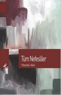 Tüm Nefesliler Mustafa Akar