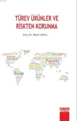 Türev Ürünler ve Riskten Korunma