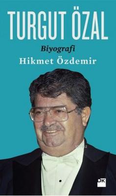 Turgut Özal Hikmet Özdemir