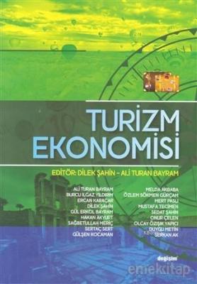 Turizm Ekonomisi Dilek Şahin Ali Turan Bayram