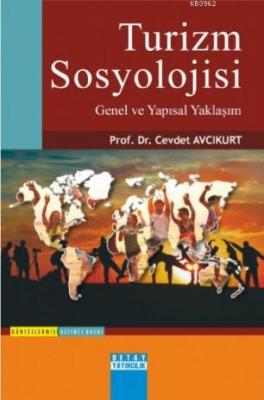 Turizm Sosyolojisi Genel ve Yapısal Yaklaşım