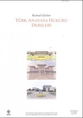 Türk Anayasa Hukuku Dersleri Kemal Gözler