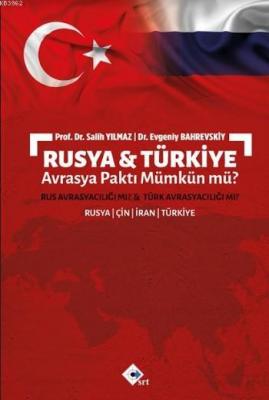 Türk Avrasyacılığı Mı? Salih Yılmaz