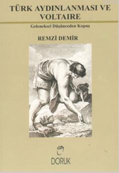 Türk Aydınlanması ve Voltaire R. Demir