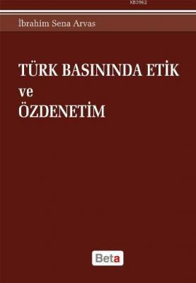Türk Basınında Etik ve Özdenetim