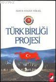 Türk Birliği Projesi Elnur Hasan Mikail