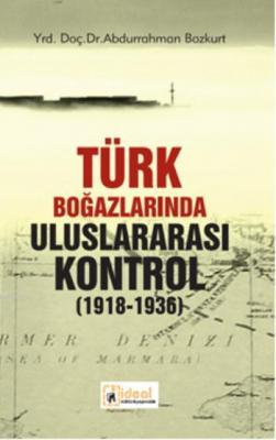 Türk Boğazlarında  Uluslararası Kontrol