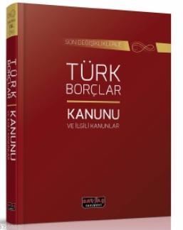 Türk Borçlar Kanunu ve İlgili Kanunlar Kolektif
