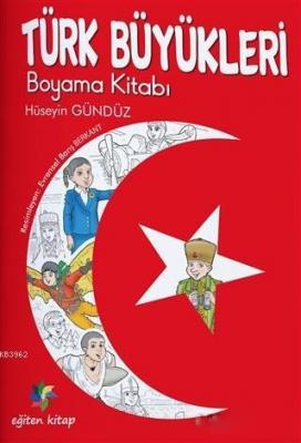 Türk Büyükleri Boyama Kitabı Hüseyin Gündüz