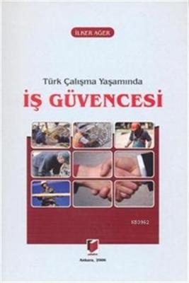 Türk Çalışma Yaşamında İş Güvencesi