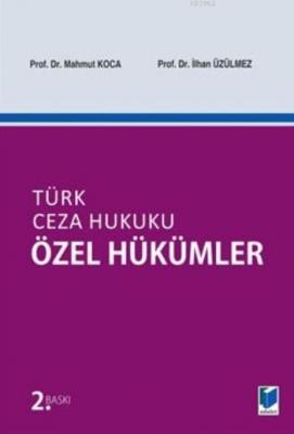 Türk Ceza Hukuku Özel Hükümler İlhan Üzülmez